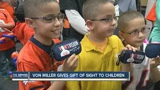 Von Miller gives gift of sight to children in need