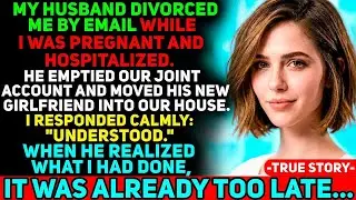 My Husband Divorced Me By Email While I WAS PREGNANT & Emptied Our Joint Account, But I
