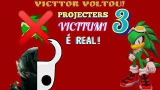 Victtor Voltou, Projecters Victtumi 3 &eacute; real!