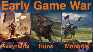 Early Game War - Assyrians, Huns and Mongols in Humankind on Max/ Humankind Difficulty Pt. 1