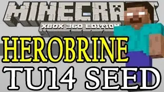 Minecraft HEROBRINE ( XBOX 360 / One / PS3 / PS4 ) TU17 Best Seed Showcase - herObrine Title Update