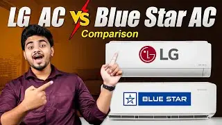 LG 1.5 Ton 5 Star AC vs Blue Star 1.5 Ton 5 Star AC || Which ONE is BEST
