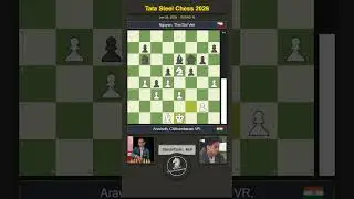 🇮🇳 Chithambaram VR. Aravindh vs Thai Dai Van Nguyen 🇨🇿 | Tata Steel Chess 2026 | Round 10