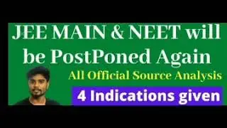 Jee Mains postponed again, बड़ी खबर 😃