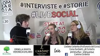 Larome Parfumes - L'ar&ocirc;me - Corbetta - Live Social Radio Lombardia