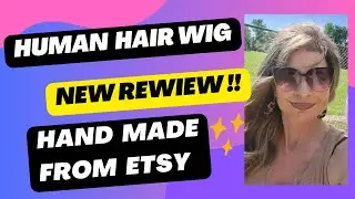 NEW Human Hair Wig Review! Hand Made Piece from Etsy Shop - Why I Took the Plunge            💰💰💸💸