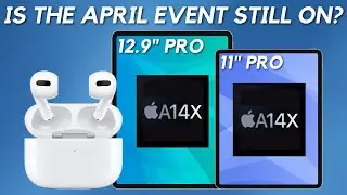 Apple April 2021 Event - Is It STILL Happening? When Could We Expect An Announcement?