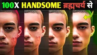 Brahmacharya Face Transformation |From Normal To Divine Glow | Power of Semen Retention| Ojas Energy