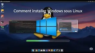 Comment installer Windows sous Linux