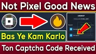 Not Pixel Ton Captcha Problem Solve | Not Pixel Ton Captcha Code Received | Rizwan Blouch