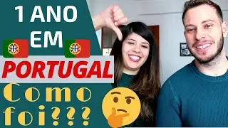 Como &eacute; MORAR em Portugal 2021 - Nossa Experi&ecirc;ncia (A REALIDADE)