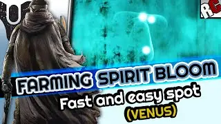 Destiny - how to farm SPIRIT BLOOM on venus - Fast and Easy way to farm spirit bloom