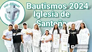 🔴BAUTISMOS!! “2024” // IGLESIA DE SANTOÑA😱IMPRESIONANTE!!!!!