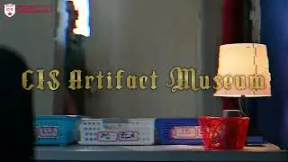 CIS Artifact Museum