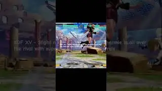 KOF XV - Slight miscalculation & this Shermie is all over the rival with super combo, grab, neutrals