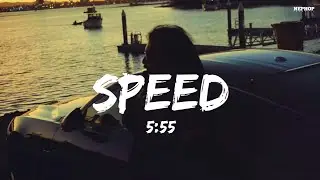 5:55 - SPEED [ LYRICS VIDEO ]
