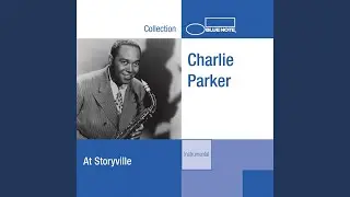 Now's The Time (Live From The Storyville Club, Boston, U.S.A ./ 1953)