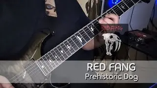 Red Fang - Prehistoric Dog (Guitar Cover)