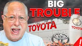 MAJOR Trouble at TOYOTA