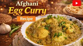 Afghani Egg Curry Recipe | Creamy & Mild Egg Curry | Restaurant Style