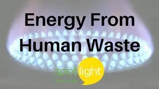 Energy from Human Waste | practice English with Spotlight