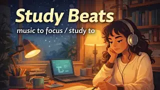 Study Beats 📚 | Long Focus Music for Study, Work & Deep Concentration