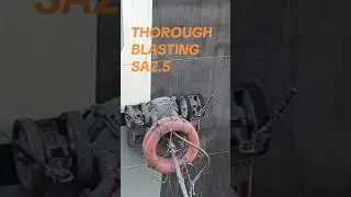 Thorough blasting for steel ship hull and boat