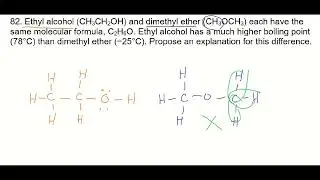 82. Comparing Boiling Points of Ethyl Alcohol CH3CH2OH and Dimethyl Ether CH3OCH3 | Hydrogen Bonds