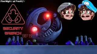 The bros can't figure out how to fix audio again - FNAF Security Breach EP 2