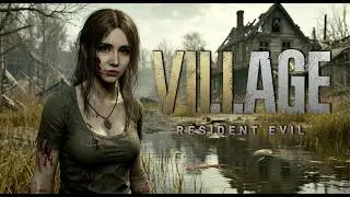 Зима у бабушки в деревне Resident Evil Village I Хардкор I СТРИМ I  Полное прохождение