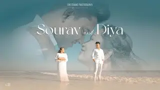 Sourav & Diya | Pre-wedding Story | Ei Neel Sagarer Pare | The Frame Photography