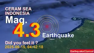ceram sea, indonesia Earthquake today now 2025-06-15, at 04:12:18