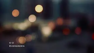 e-U - Evergreen