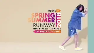 Jabong Spring Summer Runway 2018 | New Season, New You! (M 15s)