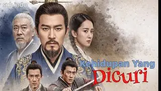 KEHIDUPAN YANG DICURI || DRAMA CHINA