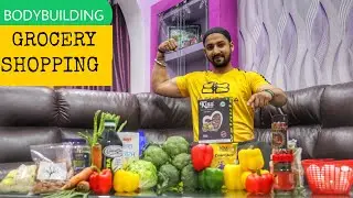 BODYBUILDING GROCERY SHOPPING | VEGETABLES FOR BODYBUILDING | High Protein Foods To Build Muscle