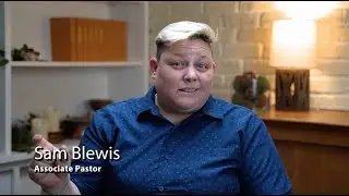 3/16/22 - Pastor Sam Blewis Lent Reflection - LAUMC