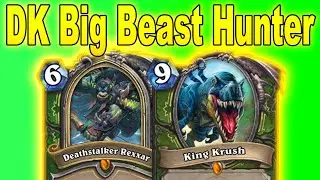 DK Hunter Hero Card Big Beasts Deck Vs Resurrect Priests At Castle Nathria Mini-Set | Hearthstone