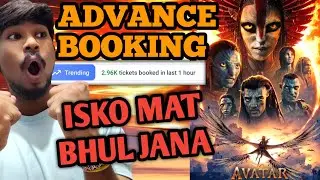 AVATAR : FIRE AND ASH DAY 1 ADVANCE BOOKING REPORT l AVATAR 3 ADVANCE // CHINTU BRO 🔥🔥