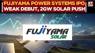Fujiyama Power Systems IPO Lists At 4% Discount! ₹828 Cr IPO, Expansion, EV Charging Push | ET Now