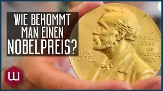 Wie gewinnt man einen Nobelpreis?
