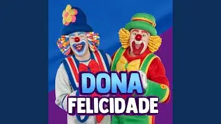 Dona Felicidade