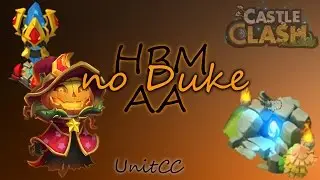 Castle Clash #158 - HBM AA 5 [no PD][720p]