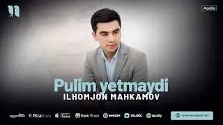 Илхомжон Махкамов - Пулим етмайди (аудио 2024)
