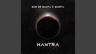 Mantra (feat. Sunfia)