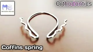 Coffin spring orthodontics | orthodontics wire bending | easy and fast