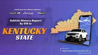 Car History Report-Check Your CarHistory Report with VINAuto Checker Reliable VIN Check For Kentucky