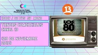 Tandas Comerciales Canal 13 (28 de Noviembre 2010)