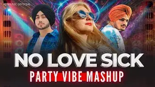 No Love Sick Mashup | Party Vibe Song | Hindi X Punjabi | Shubh | Sidhu | AJ Music Official | 2025