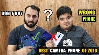 Best Camera Phone of 2019 | Don't Buy Wrong Smartphone बहोत गड़बड़ है BOSS